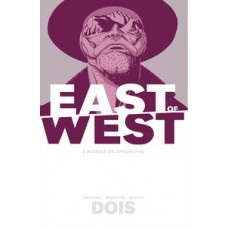 East Of West - A batalha do apocalipse: volume 2