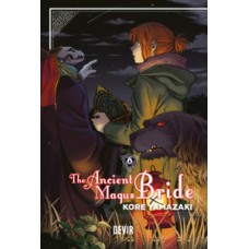 The Ancient Magus Bride: volume 6