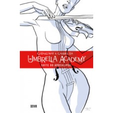 Umbrella Academy volume 1: Suíte do apocalipse