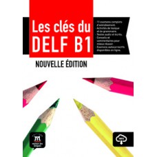 Les clés du nouveau delf livre de l''''élève + cd-B1