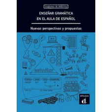 Enseñar gramática en el aula de español