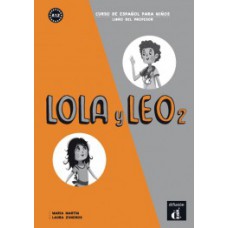 Lola y Leo - Libro Del Profesor