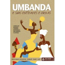 Umbanda e suas entidades e orixás