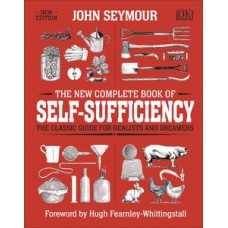 The New Complete Book of Self-Sufficiency