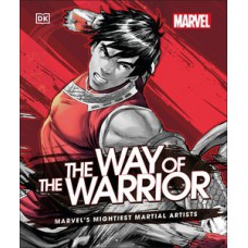 Marvel The Way of the Warrior Marvel The Way of the Warrior