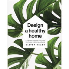 Design A Healthy Home