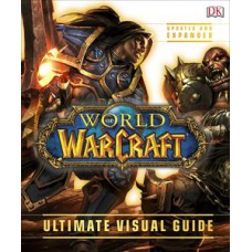 World of Warcraft Ultimate Visual Guide