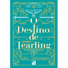 O destino de Tearling O destino de Tearling