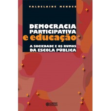Democracia participativa e educação Democracia participativa e educação