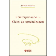 Reinterpretando os ciclos de aprendizagem
