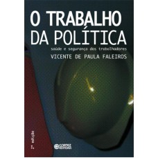 O trabalho da política