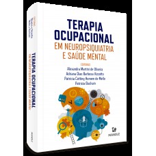 Terapia ocupacional em neuropsiquiatria e saúde mental