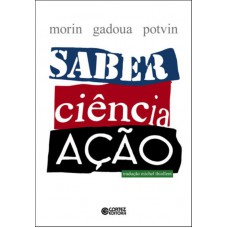 Saber, ciência, ação