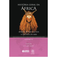 História geral da África - Volume 6