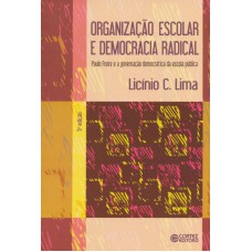 Organização escolar e democracia radical