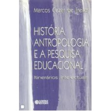 História, antropologia e a pesquisa educacional
