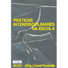 Práticas interdisciplinares na escola