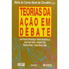 Teorias da ação em debate