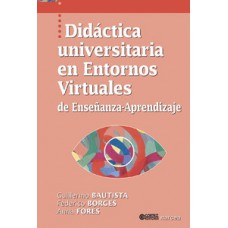 Didáctica universitaria en entornos virtuales de enseñanza-aprendizaje