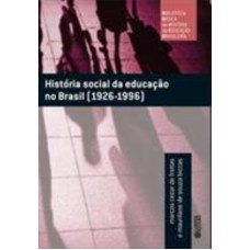 História social da educação no Brasil (1926-1996)