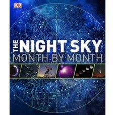 The Night Sky Month by Month The Night Sky Month by Month