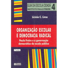 Organização escolar e democracia radical