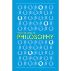 The Little Book of Philosophy