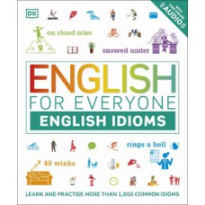 English for Everyone English Idioms