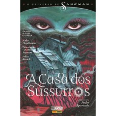 O universo de sandman: a casa dos sussurros vol. 1 O universo de sandman: a casa dos sussurros vol. 1