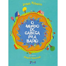 O mundo de cabeça pra baixo
