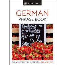 Eyewitness Travel Phrase Book German