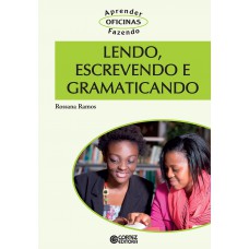 Lendo, escrevendo e gramaticando