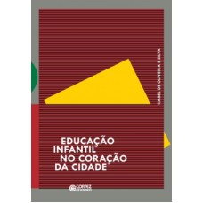 Educação infantil no coração da cidade