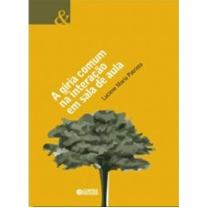 A gíria comum na interação em sala de aula