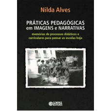 Práticas Pedagógicas em Imagens e Narrativas