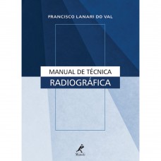 Manual de técnica radiográfica