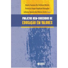 Projetos bem-sucedidos de Educação em valores