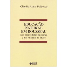 Educação natural em Rousseau Educação natural em Rousseau