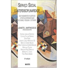 Serviço Social e interdisciplinaridade Serviço Social e interdisciplinaridade