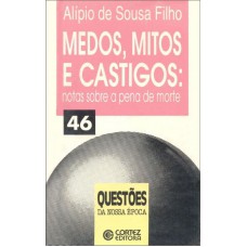 Medos, mitos e castigos