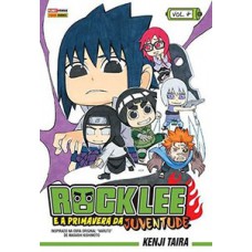 Rock lee e a primavera da juventude - volume 4