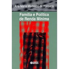Família e política de renda mínima Família e política de renda mínima