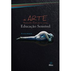 A arte tecendo fios para uma educação sensível