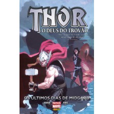 Thor – o deus do trovão: os últimos dias de midgard