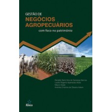 Gestão de negócios agropecuários com foco no patrimônio