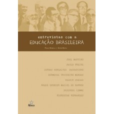 Entrevistas com a educação brasileira (realizadas entre 1985-1988)