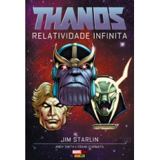 Thanos: relatividade infinita