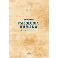 Por uma psicologia humana