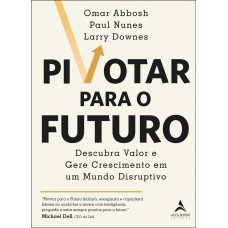 Pivotar para o futuro