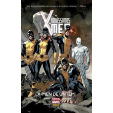 Novíssimos x-men: x-men de ontem